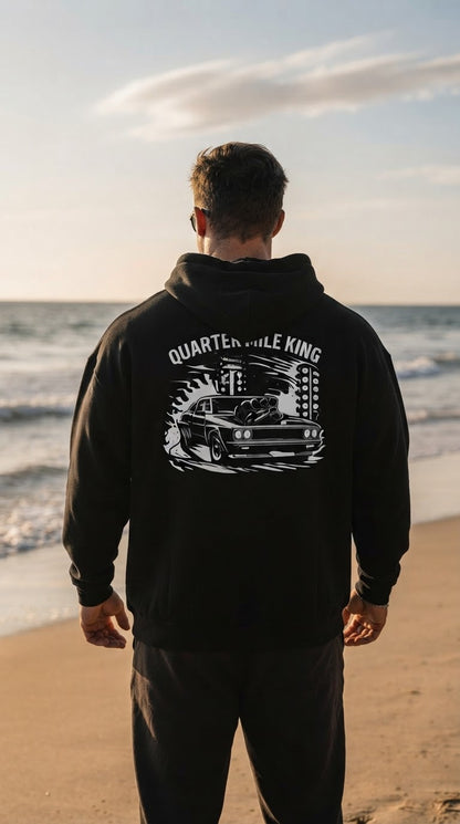 "Quarter Mile King" Hoodie